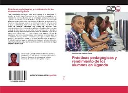 Prácticas pedagógicas y rendimiento de los alumnos en Uganda