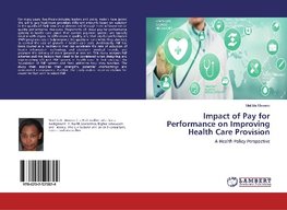 Impact of Pay for Performance on Improving Health Care Provision