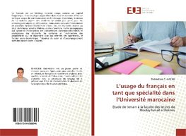 L'usage du français en tant que spécialité dans l'Université marocaine