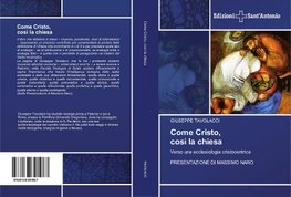 Come Cristo, così la chiesa