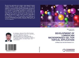 DEVELOPMENT OF LORNXICAM MICROSPONGES GEL FOR TOPICAL APPLICATION