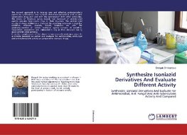 Synthesize Isoniazid Derivatives And Evaluate Different Activity