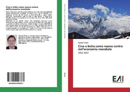 Cina e India come nuovo centro dell'economia mondiale