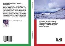 Microbiologia metabolica, virologia e retrovirologia