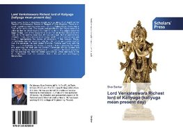 Lord Venkateswara Richest lord of Kaliyuga (kaliyuga mean present day)