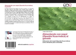 Alimentando con nopal (Opuntia ficus-indica) al ganado