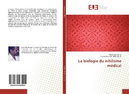 La biologie du nihilisme médical