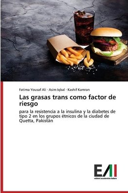 Las grasas trans como factor de riesgo