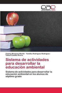 Sistema de actividades para desarrollar la educaciòn ambiental