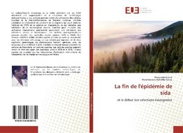 La fin de l'épidémie de sida