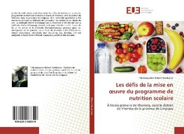 Les défis de la mise en oeuvre du programme de nutrition scolaire