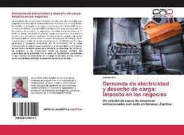 Demanda de electricidad y desecho de carga: Impacto en los negocios