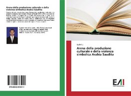 Arena della produzione culturale e della violenza simbolica Arabia Saudita