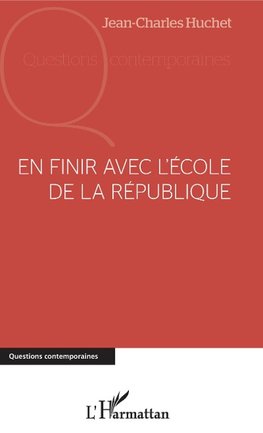 En finir avec l'école de la république