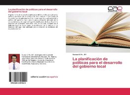 La planificación de políticas para el desarrollo del gobierno local