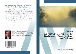 Die Psalmen des Geistes: Ein Studium von Ruach im Buch der Psalmen