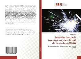 Modélisation de la température dans le HAZ de la soudure GMAW