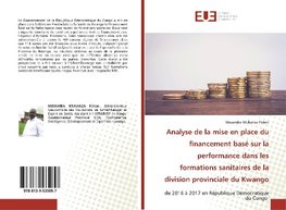 Analyse de la mise en place du financement basé sur la performance dans les formations sanitaires de la division provinciale du Kwango