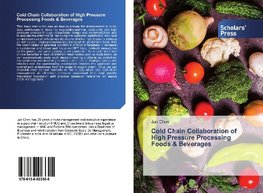 Cold Chain Collaboration of High Pressure Processing Foods & Beverages