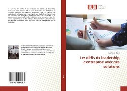 Les défis du leadership d'entreprise avec des solutions