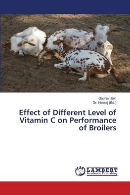 Effect of Different Level of Vitamin C on Performance of Broilers