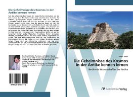 Die Geheimnisse des Kosmos in der Antike kennen lernen