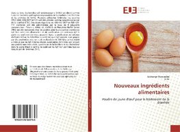 Nouveaux ingrédients alimentaires