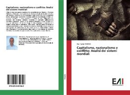 Capitalismo, nazionalismo e conflitto: Analisi dei sistemi mondiali