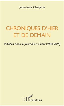 Chroniques d'hier et de demain