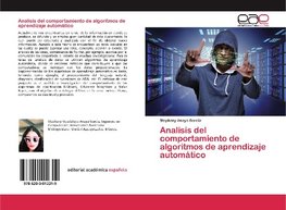 Analisis del comportamiento de algoritmos de aprendizaje automático