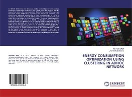 ENERGY CONSUMPTION OPTIMIZATION USING CLUSTERING IN ADHOC NETWORK