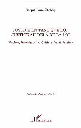 Justice en tant que loi, justice au-delà de la loi