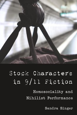 Stock Characters in 9/11 Fiction