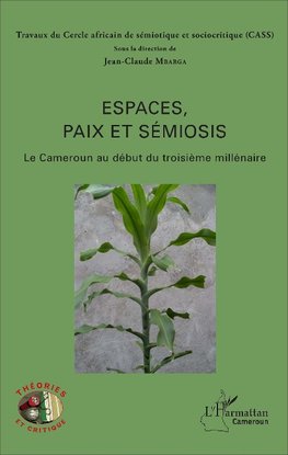 Espaces, paix et sémiosis