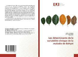 Les déterminants de la variabilité clinique de la maladie de Behçet