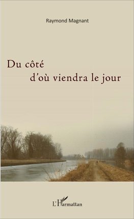 Du côté d'où viendra le jour