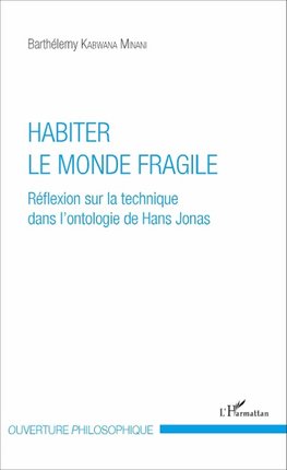 Habiter le monde fragile