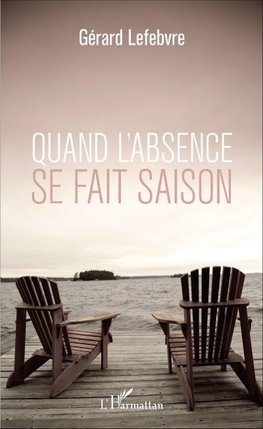 Quand l'absence se fait saison