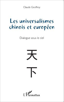 Les universalismes chinois et européen