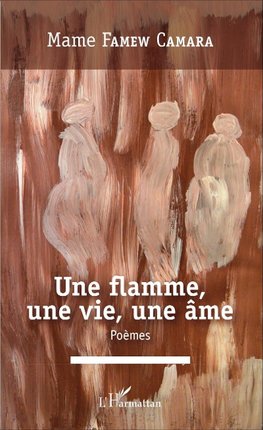 Une flamme, une vie, une âme