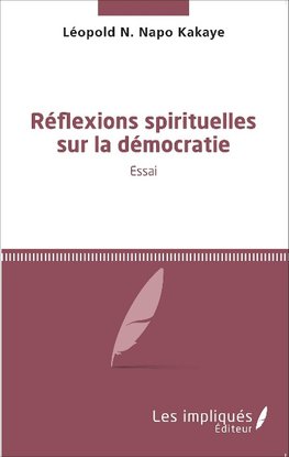 Réflexions spirituelles sur la démocratie