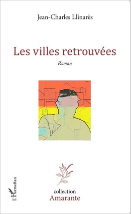 Les villes retrouvées