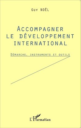 Accompagner le développement international