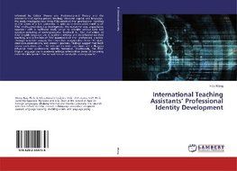 International Teaching Assistants' Professional Identity Development