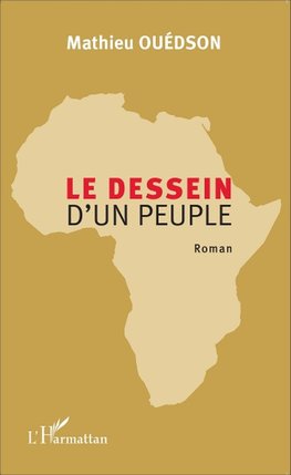 Le dessein d'un peuple