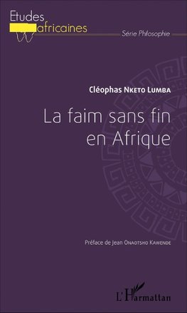 La faim sans fin en Afrique