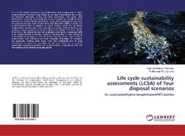 Life cycle sustainability assessments (LCSA) of four disposal scenarios