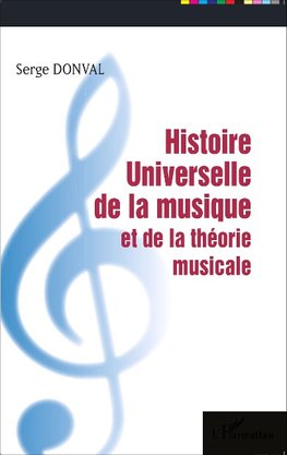 Histoire Universelle de la musique et de la théorie musicale