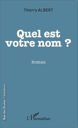 Quel est votre nom ?