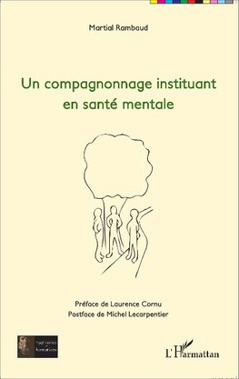 Un compagnonnage instituant en santé mentale